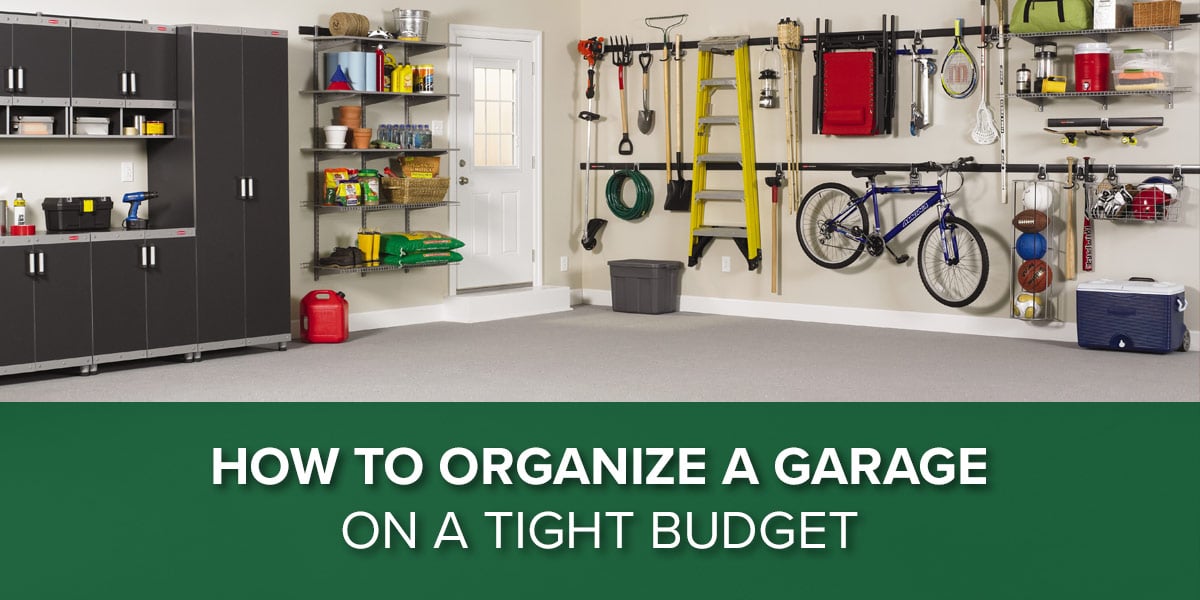 To Organize A Garage On Tight Budget, How To Organize My Garage On A Budget
